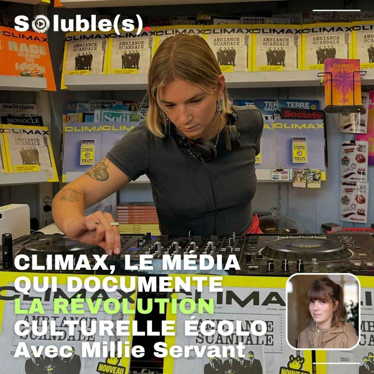 cover art for Climax, le média qui documente la révolution culturelle écologique