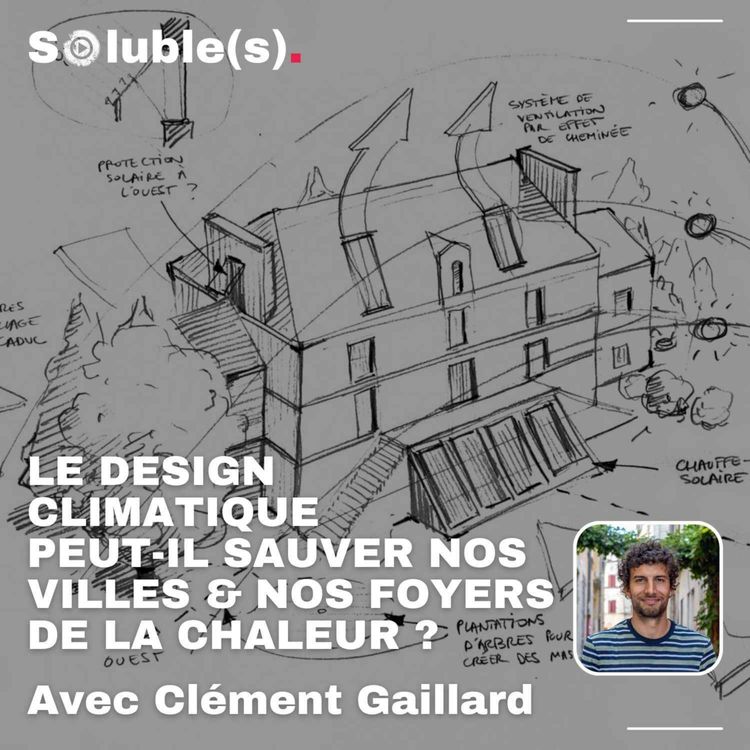 cover art for Le design climatique peut-il sauver nos villes et nos foyers de la chaleur ?