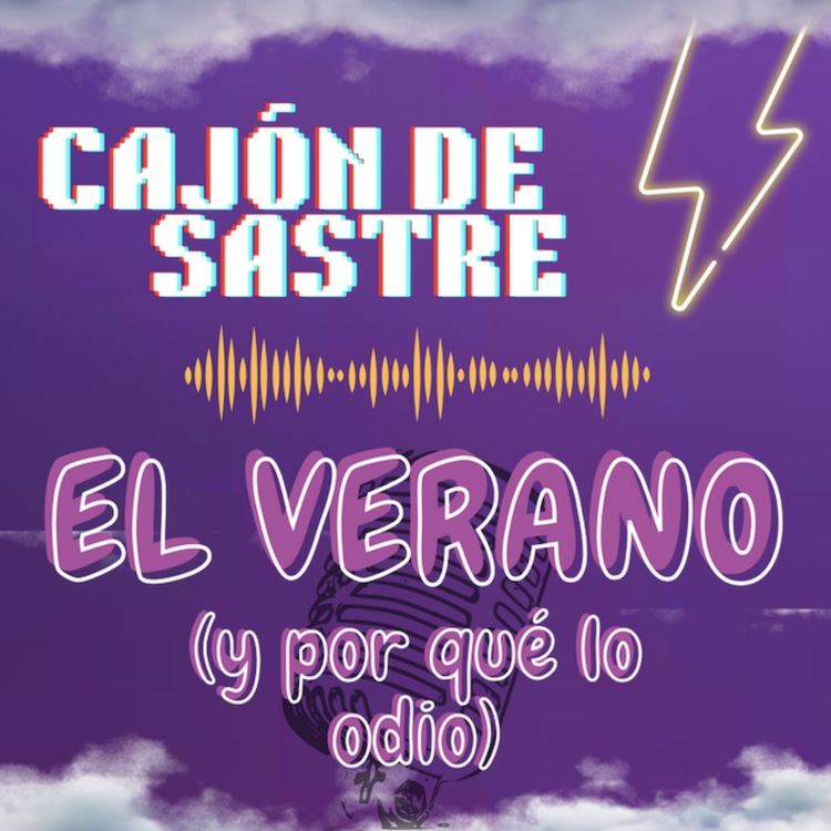 cover art for EL VERANO (y por qué lo odio)