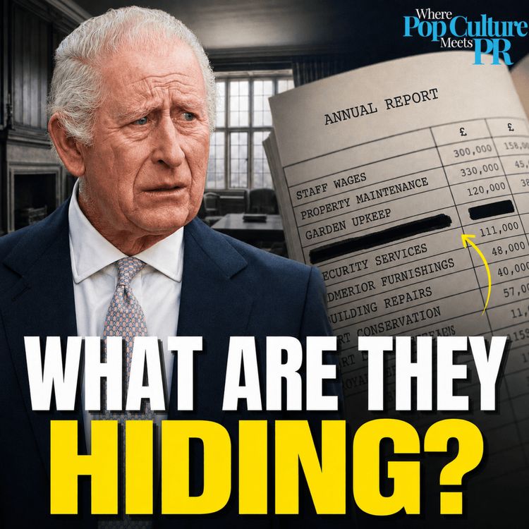 cover art for King Charles’s Hidden Payments and PR Disaster