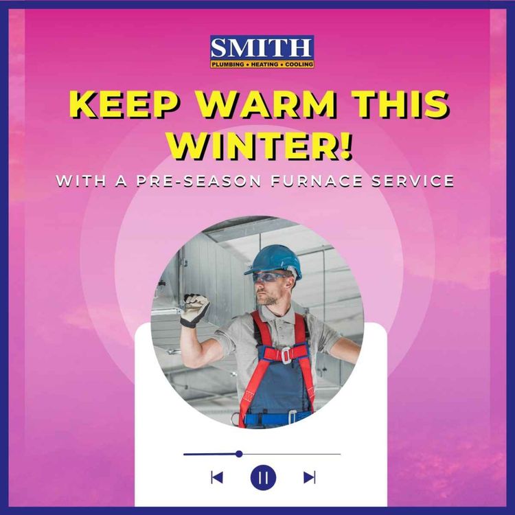 cover art for Furnace Tuneup For A Warmer, Cozier Winter