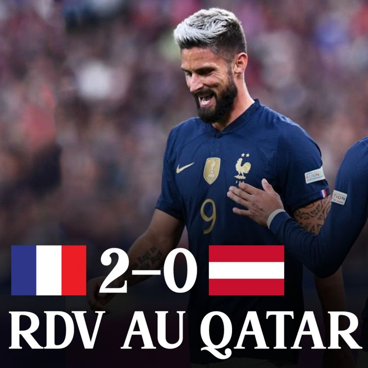 cover art for 🇫🇷 Quels Bleus ont marqué des points ? (France 2-0 Autriche)
