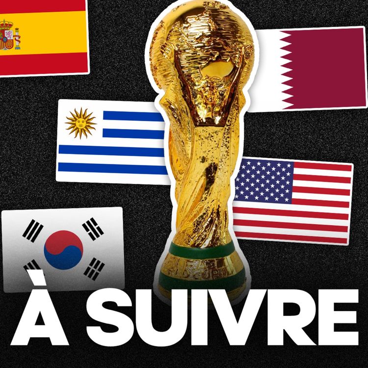 cover art for 🏆 10 PAYS À SUIVRE – COUPE DU MONDE !
