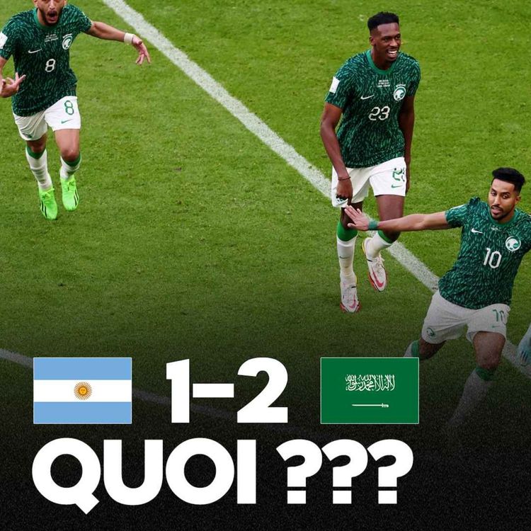 cover art for 🤯🤯🤯 MAIS QUOI !?? L’Arabie Saoudite BAT l’Argentine (2-1) !! Cette Coupe du Monde est FOLLE !