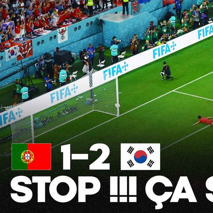 cover art for 😱😱😱 MAIS STOP !!! La Corée du Sud BAT le Portugal (2-1) et ÉLIMINE L’URUGUAY !! Ce Mondial est FOU !
