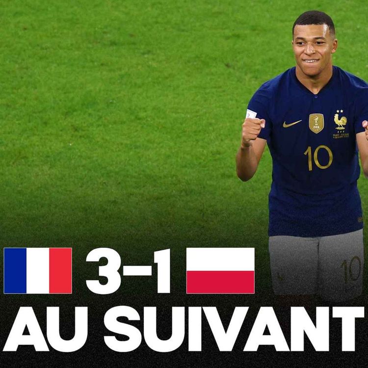 cover art for 🇫🇷 VOILÀ !!! La France bat la Pologne (3-1) et se qualifie en 1/4 de Coupe du Monde !
