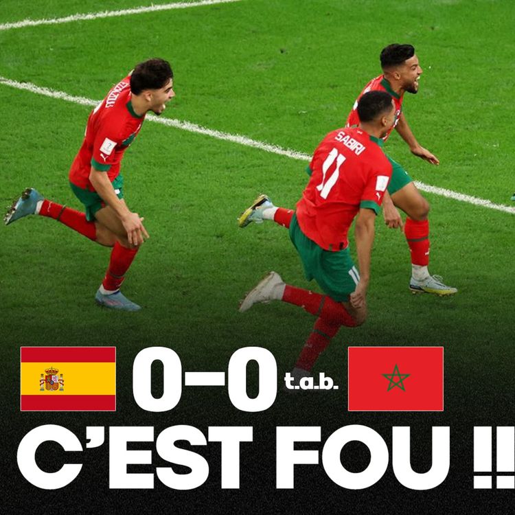 cover art for 🇲🇦 POUR L’HISTOIRE !!!!! Le Maroc élimine l’Espagne (0-0 tab) et est en 1/4 de Coupe du Monde !!!