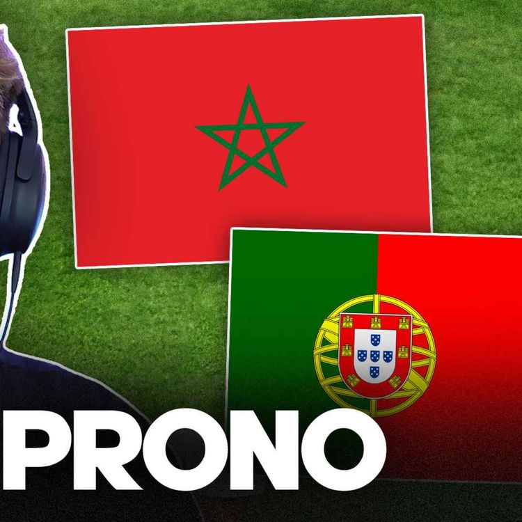 cover art for 🇲🇦 🇵🇹 MON PRONO POUR MAROC – PORTUGAL ! (1/4 de Coupe du Monde 2022)
