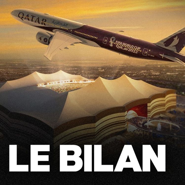 cover art for 🏆 Quelles sont les leçons de la Coupe du Monde 2022 ?