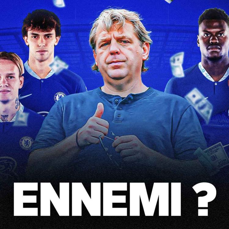 cover art for ❌ ENNEMI DU FOOT !? Le Chelsea de Todd BOEHLY est-il un club détestable ?