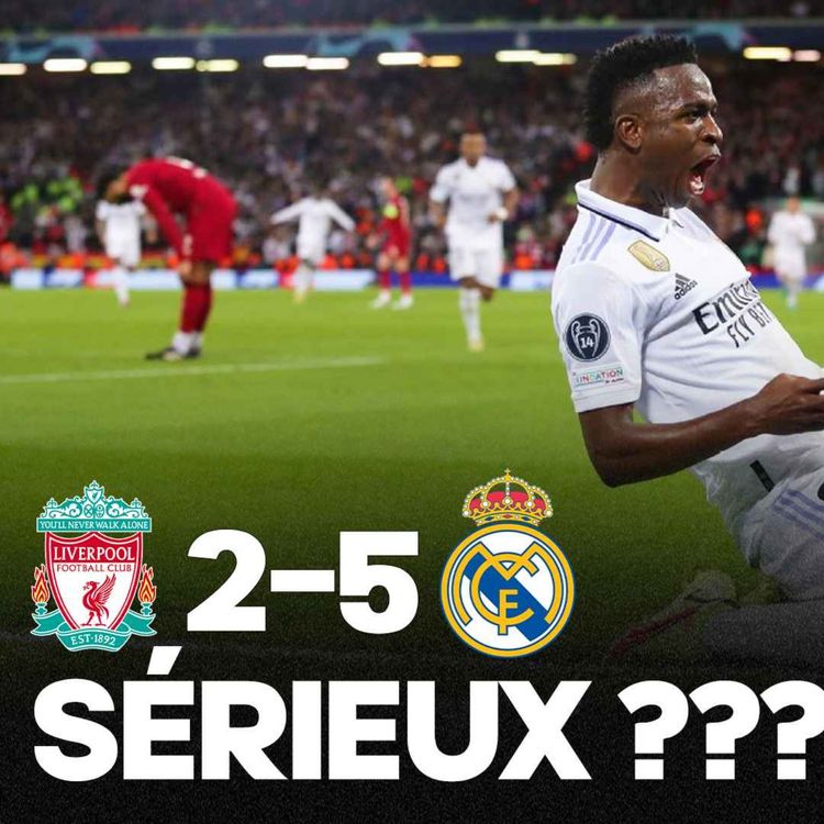cover art for 😲😲😲 PARDON ??? Le Real Madrid massacre Liverpool (2-5) dans une pluie de buts !!