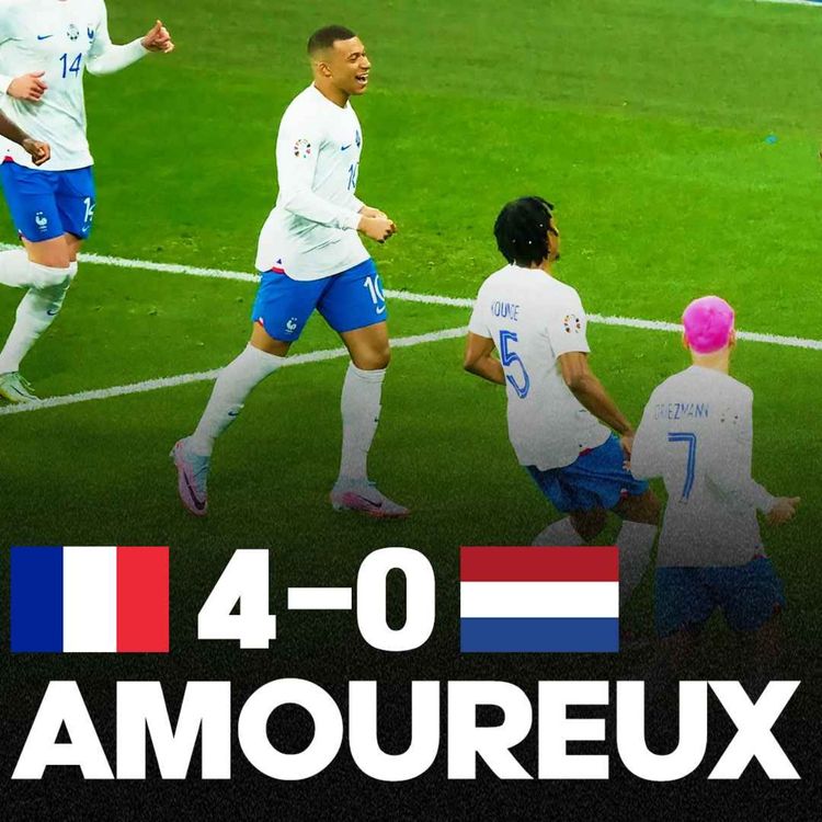 cover art for 🇫🇷 QUEL KIFF !!! La France démolit les Pays-Bas (4-0), capitaine Mbappé et les autres brillent...