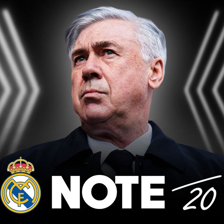 cover art for ✍️ Je note la saison du Real Madrid sur 20...