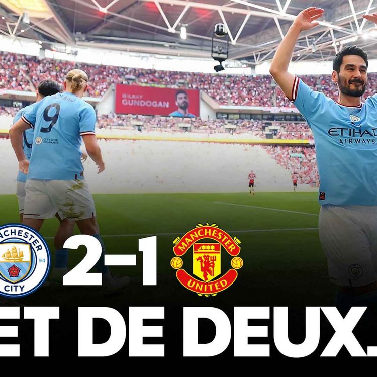 cover art for ☝️ PLUS QU'UNE !!! City bat United (2-1) et gagne la FA Cup, le résumé tactique...