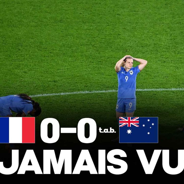 cover art for 😢 L'Australie élimine la France (0-0 t.a.b.) au bout d'une séance de tirs aux buts lunaire...