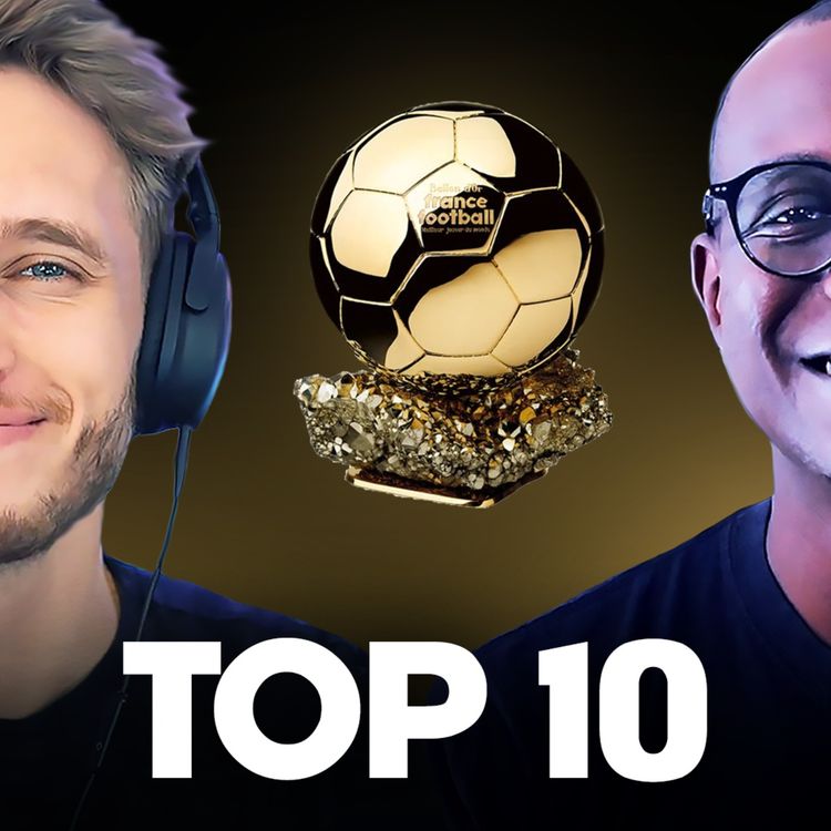cover art for 🏆 Notre top 10 du Ballon d'Or... (avec  @LesOUTSIDERZ ) 