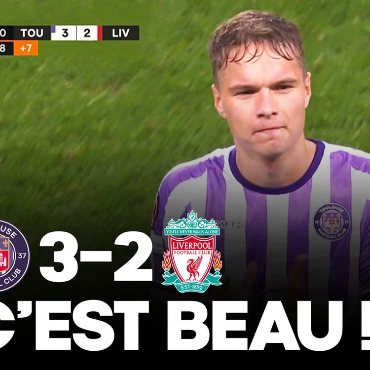 cover art for 🇫🇷 Magique !!! (Toulouse 3-2 Liverpool)