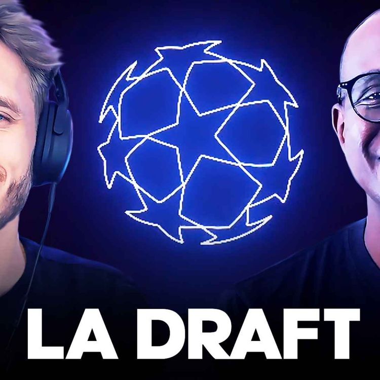cover art for 🏆 LA DRAFT DES 1/4 DE LDC !!! (avec @LesOUTSIDERZ)