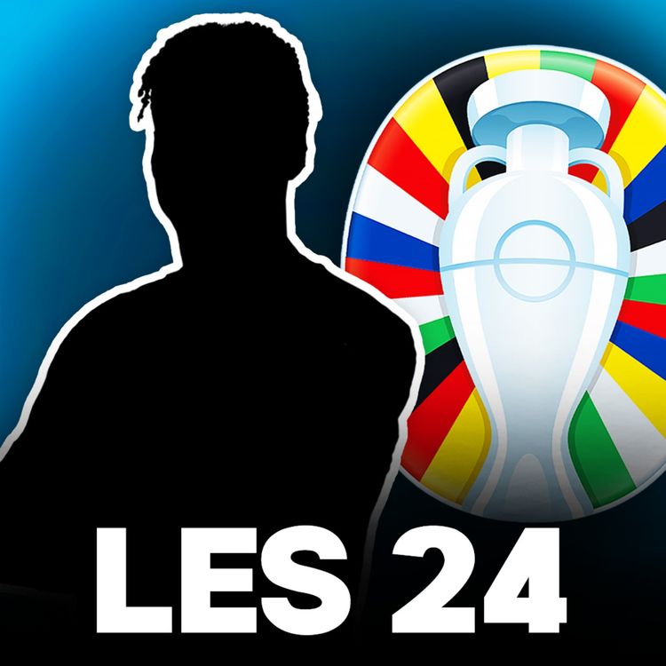 cover art for ⚽ EURO '24 – 24 JOUEURS À SUIVRE !!!