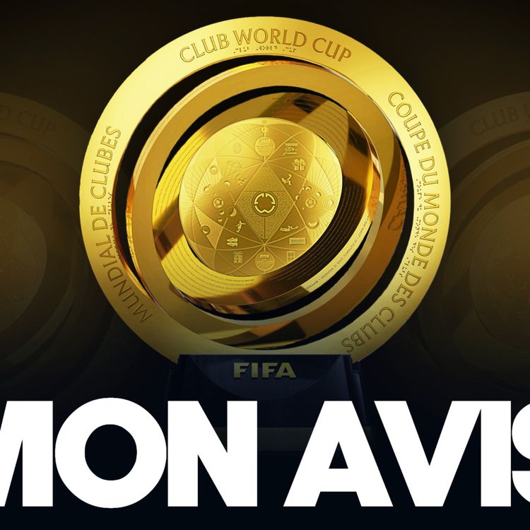 cover art for 🏆 Mon avis sur la CDM des Clubs...