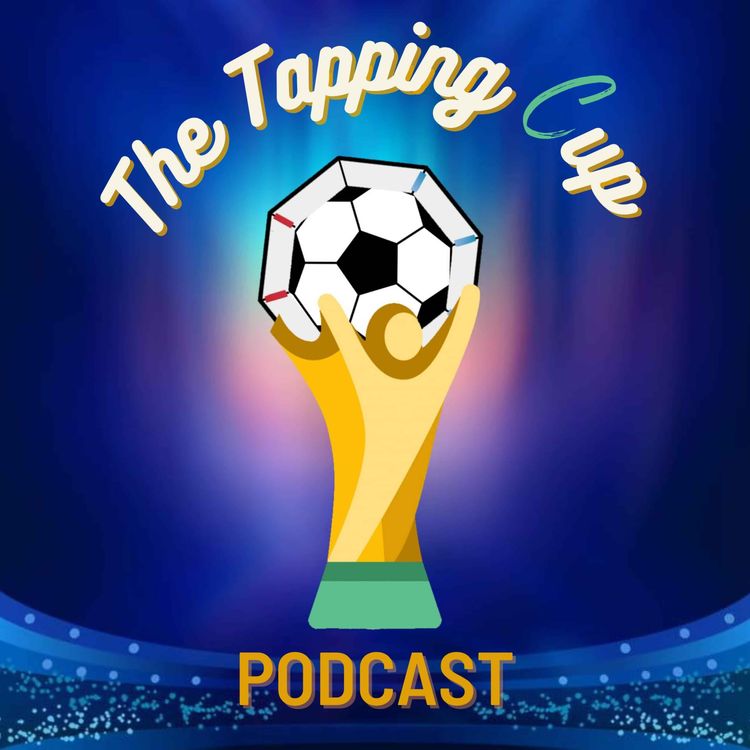 cover art for The Tapping Cup Ep1: It's Coming Home...