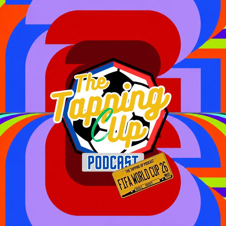 cover art for The Tapping Cup FIFA World Cup 2026 Ep2: Pick N' Mex