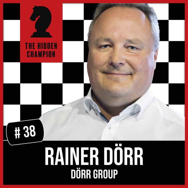 cover art for 38. Der Luxus-Autohändler! Rainer Dörr von Dörr Group GmbH sorgt für Herzrasen bei seinen Kunden.