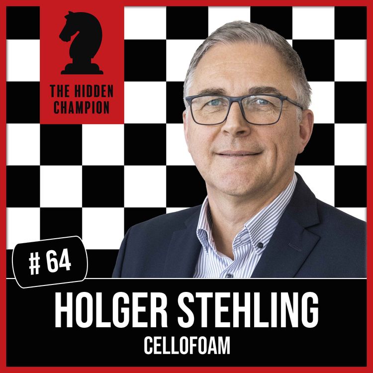 cover art for 64. Der Schaumstoff-Flüsterer! Holger Stehling: Warum Unternehmen keine Politik machen sollten.