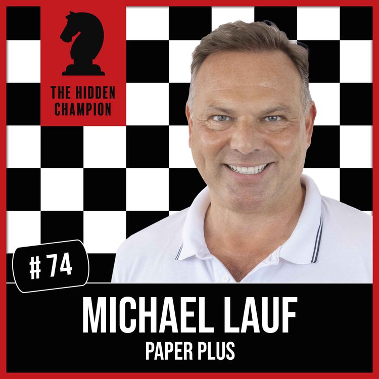 cover art for 74. Die Macht des Zufalls! Michael Lauf über Veränderung, Entwicklung und Chancen der Digitalisierung.