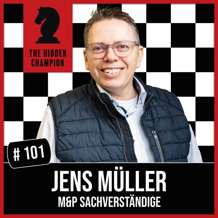 cover art for 101. Vom Maschinenbauer zum Sicherheitsguru: Jens Müllers Weg zu einer gefahrenfreien Industrie