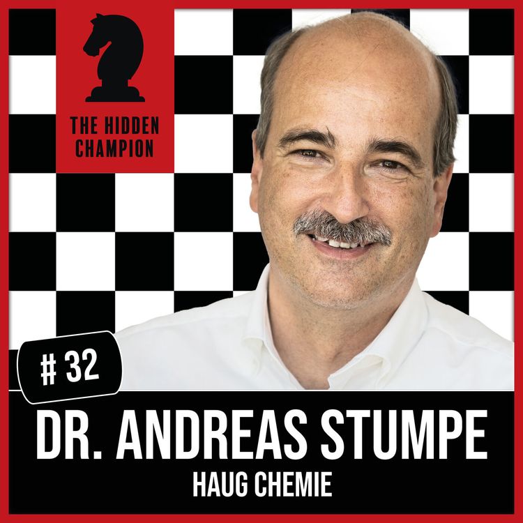 cover art for 32. Ohne Familie keinen Rückhalt! Dr. Andreas Stumpe und die Herausforderungen als Geschäftsführer.