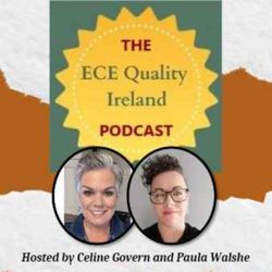 cover art for The ECE Quality Ireland Podcast