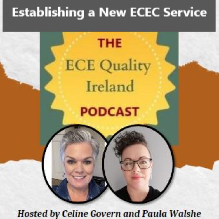 cover art for S3Ep3: Establishing a New ECEC Service in Ireland