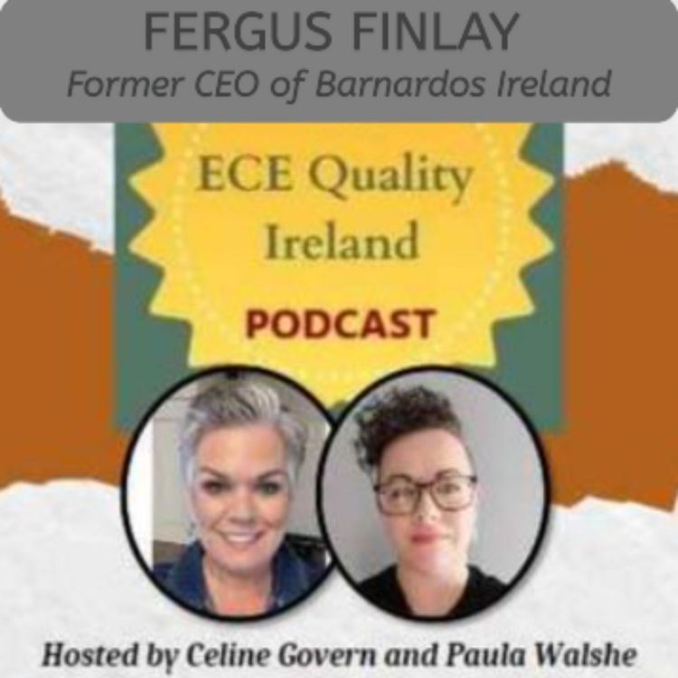 cover art for S5Ep8: Fergus Finlay - Former CEO of Barnardos Ireland