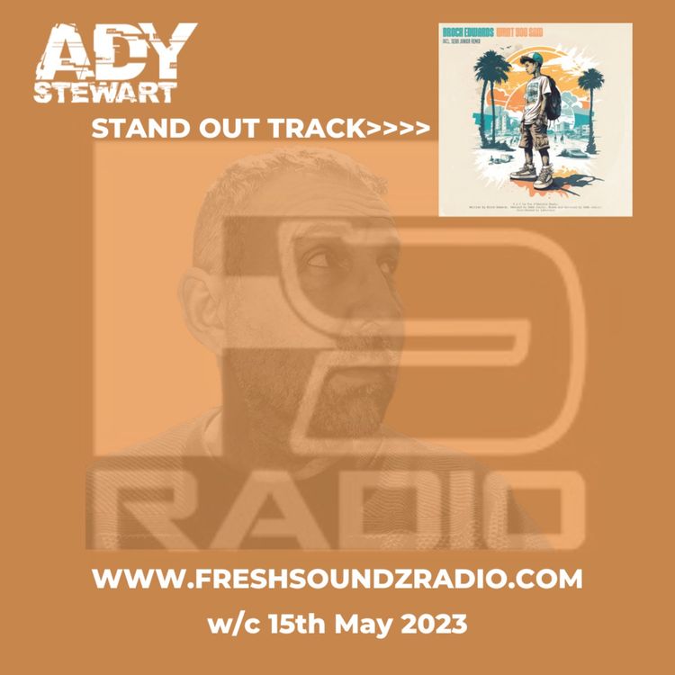 cover art for FRESH SOUNDZ Radio Show w/c 15.05.23