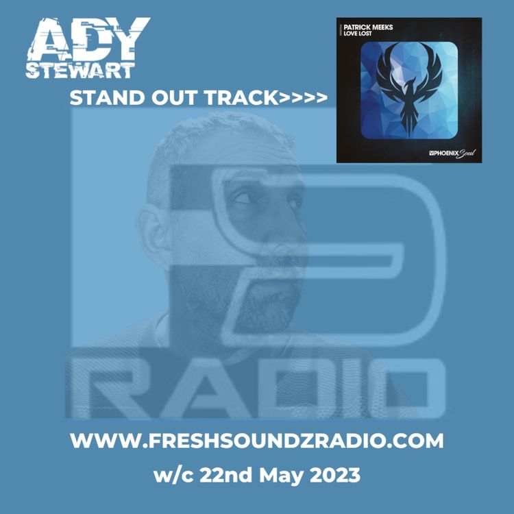 cover art for FRESH SOUNDZ Radio Show w/c 22.05.23