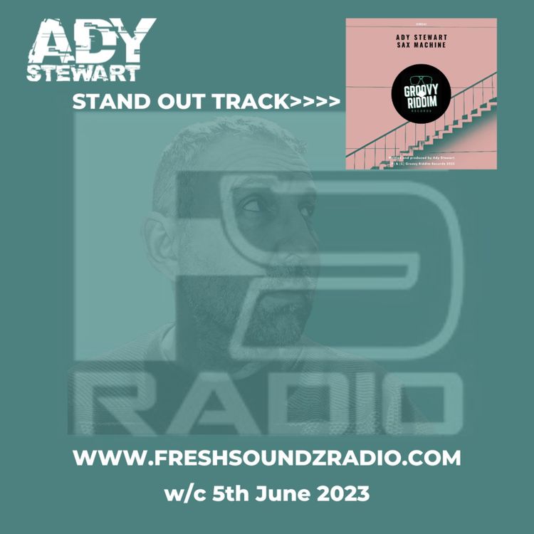 cover art for FRESH SOUNDZ Radio Show w/c 05.06.23