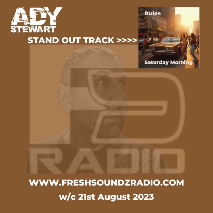 cover art for FRESH SOUNDZ Radio Show w/c 21.08.23