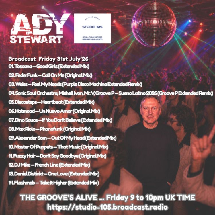 cover art for Ady Stewart Presents The Groove's Alive 31.07.26