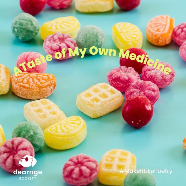 cover art for #40 A Taste of My Own Medicine