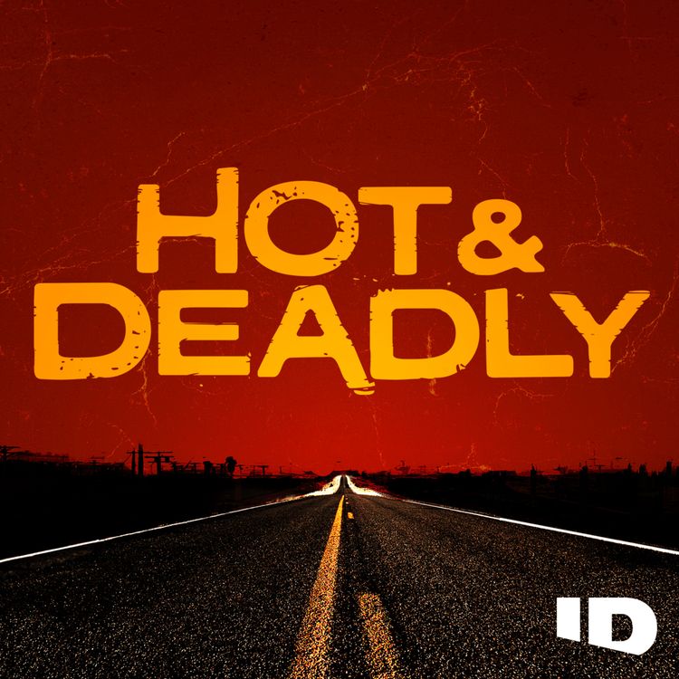 cover art for Listen Now: Hot & Deadly