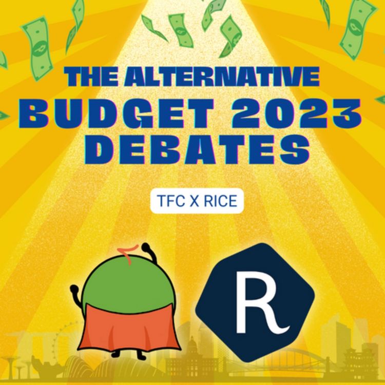 cover art for Singapore Budget 2023: Money, Meaning, and Making Sense From Success [The Alternative Budget 2023 Debates]