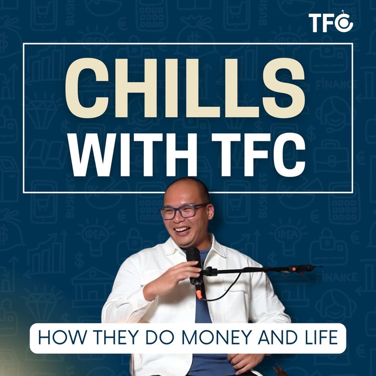 cover art for The Principles Of A Good Investment | How To Invest Pt.1 [Chills 138 ft Thomas Chua @ Steady Compounding]