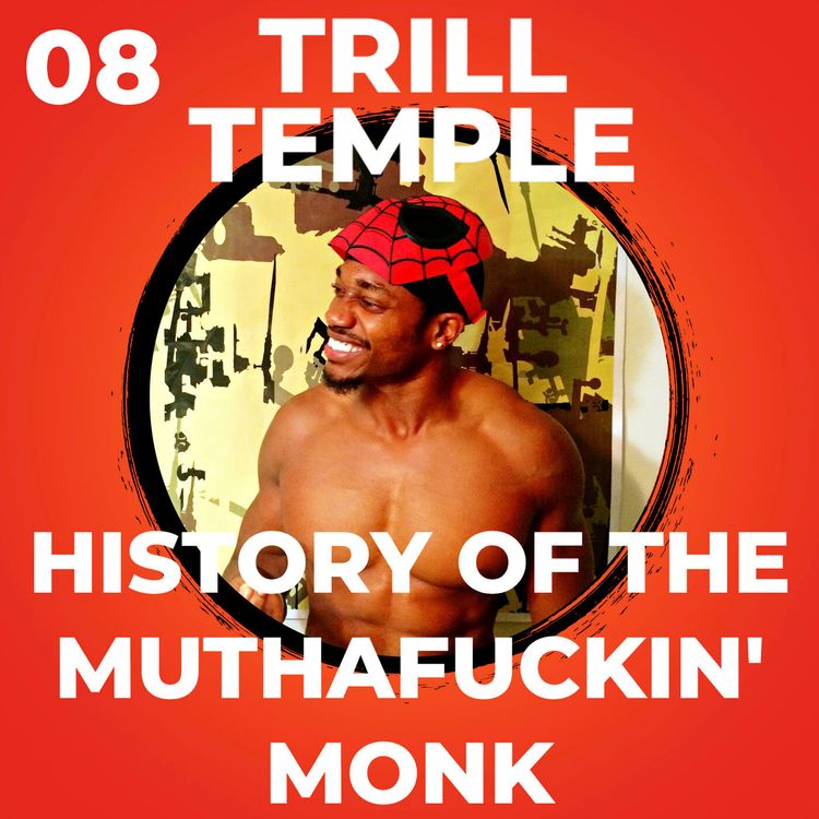 cover art for History of the Muthafuckin Monk