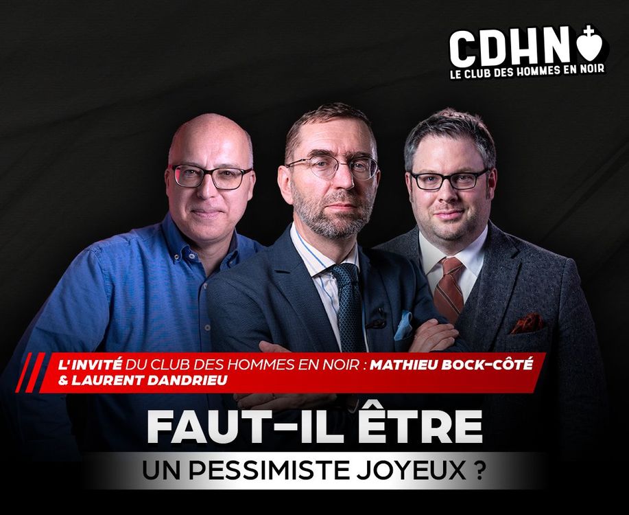 cover art for Bock-Côté et Dandrieu : faut-il être un pessimiste joyeux ?