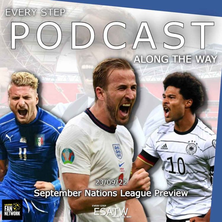 cover art for BONUS: ESATW Goes International! England Nations League Preview