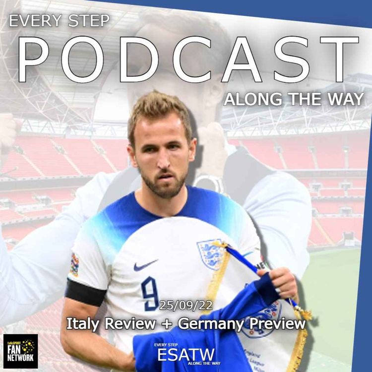 cover art for BONUS: ESATW Review England v Italy + Germany Preview