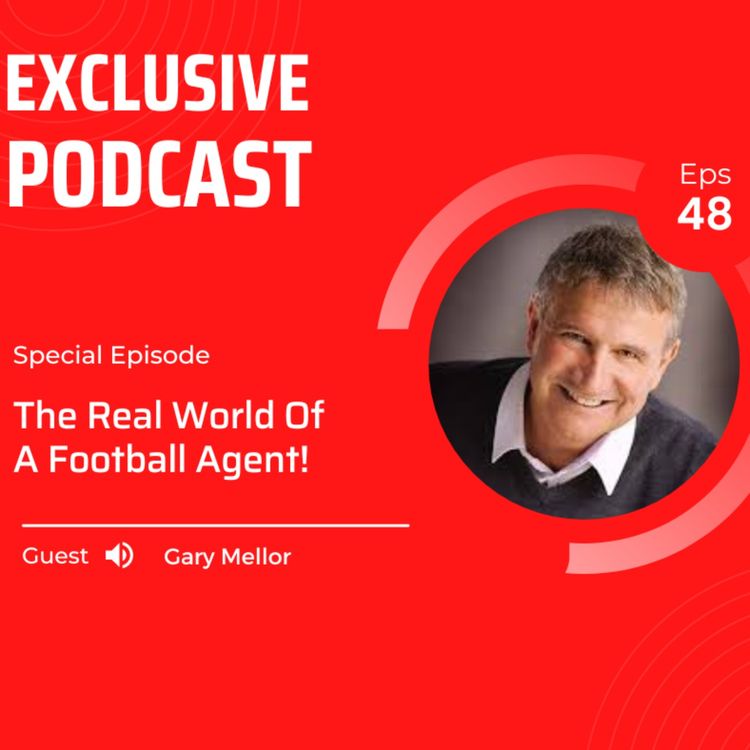 cover art for SPECIAL: Football Agent Gary Mellor