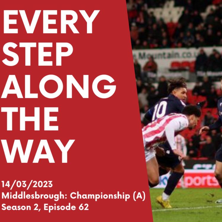 cover art for Middlesbrough - Away - 14/3/2023