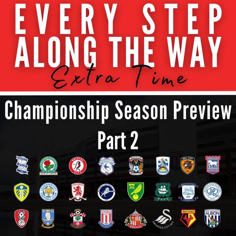 cover art for Extra Time: Championship 2023/4 Preview Part Two